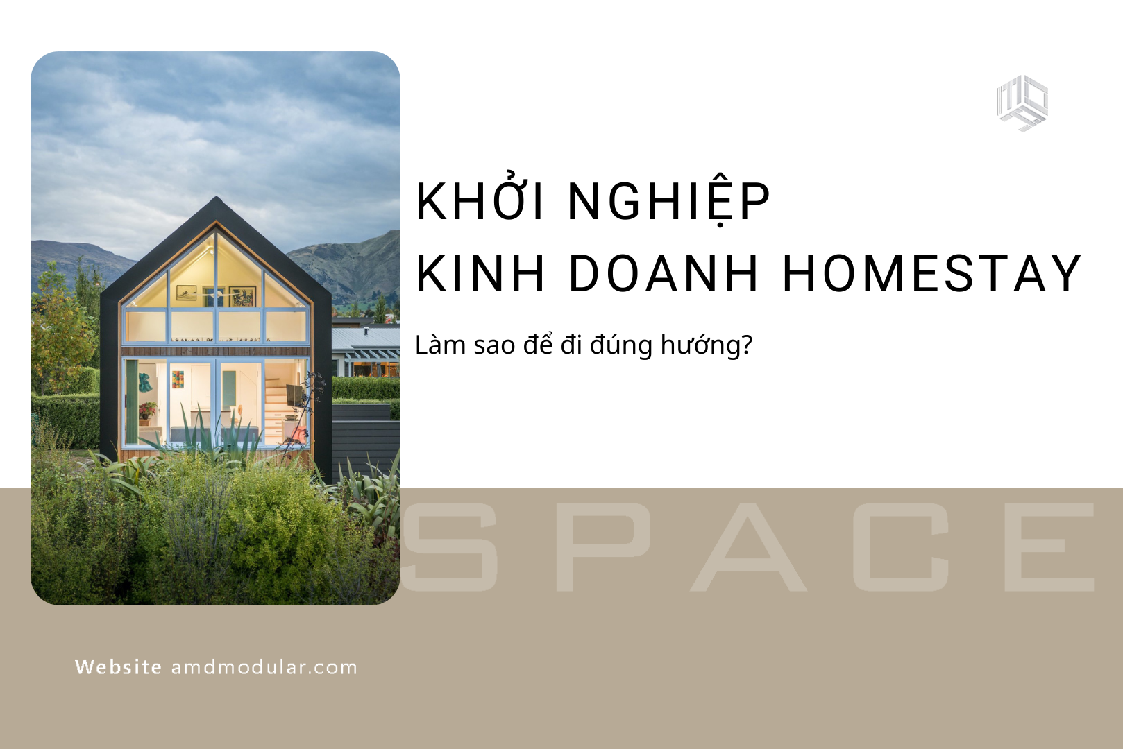 Khởi nghiệp kinh doanh homestay – Làm sao để đi đúng hướng