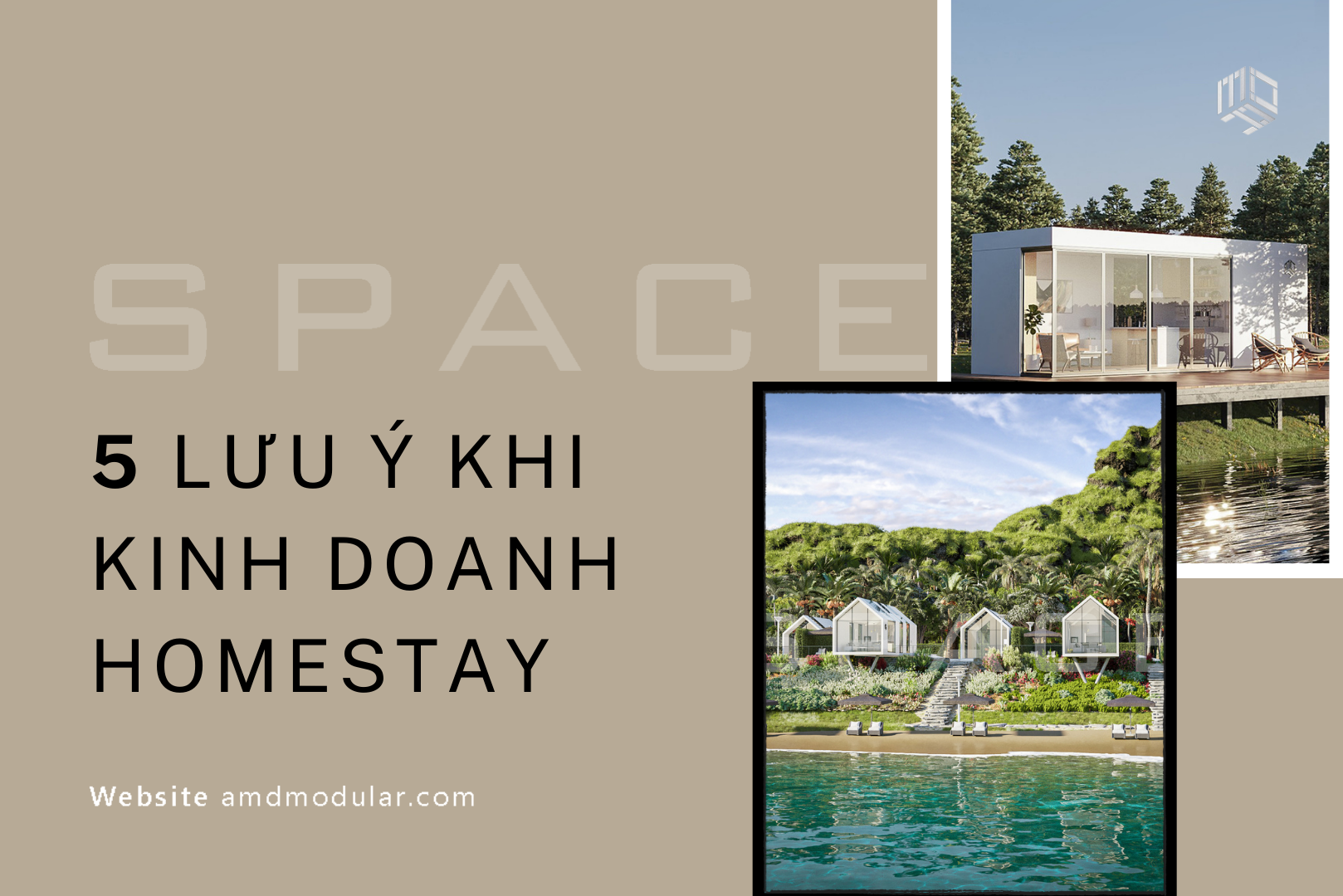 Khó thành công nếu không biết 5 lưu ý khi kinh doanh homestay này