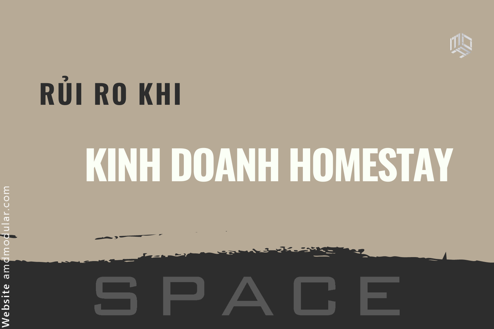 4 loại rủi ro kinh doanh homestay – Những điều cần biết để phòng ngừa