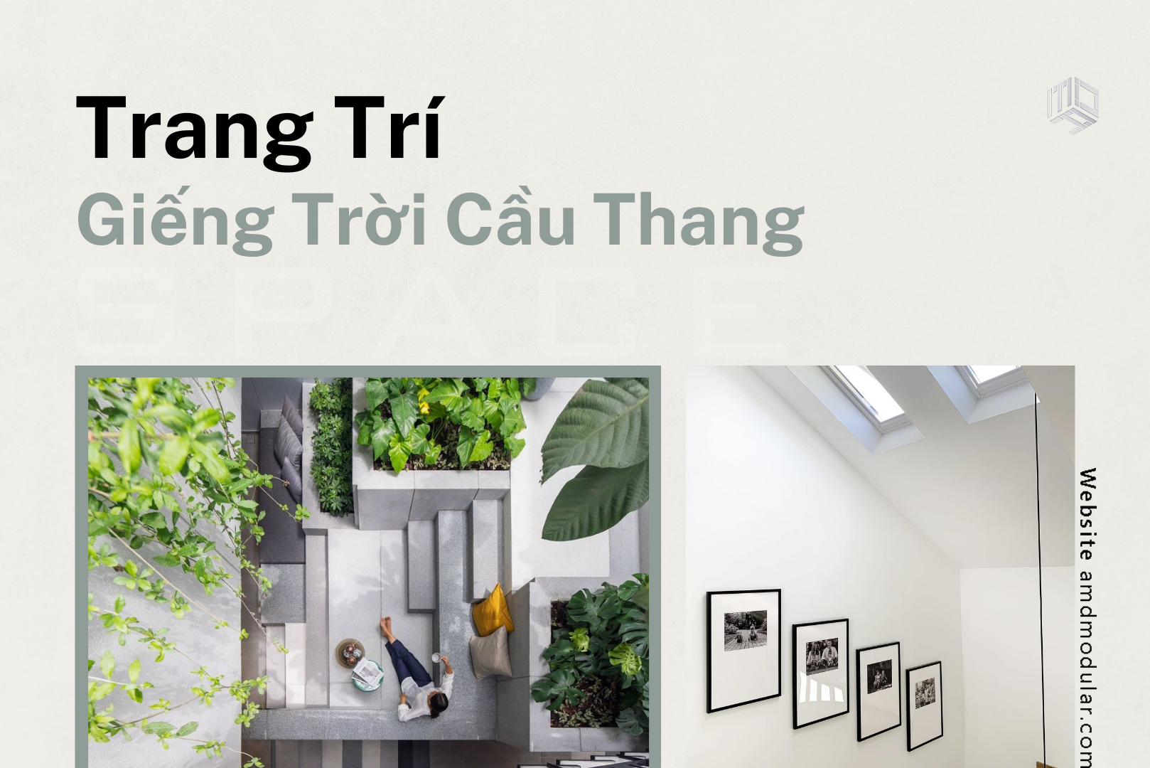 5 ý tưởng trang trí giếng trời cầu thang Đẹp, Sáng Tạo