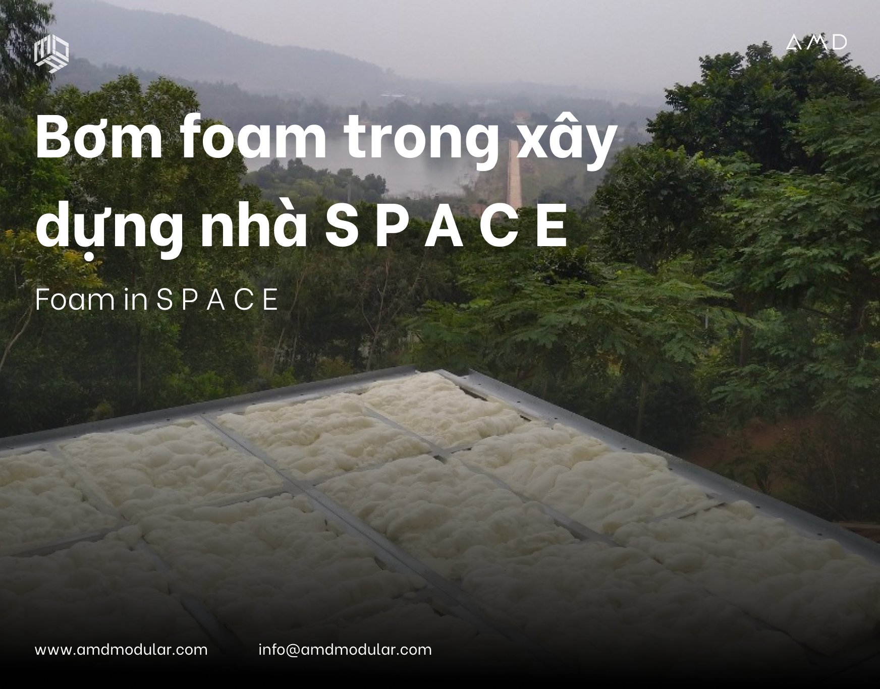 Bơm foam là gì? Ứng dụng của bơm foam trong xây dựng nhà S P A C E